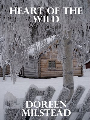 cover image of Heart of the Wild